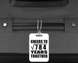 28th Anniversary Cheers To Square Root of 784 Years Together - Luggage Bag Tag