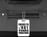 31st Anniversary Cheers To Square Root of 961 Years Together - Luggage Bag Tag