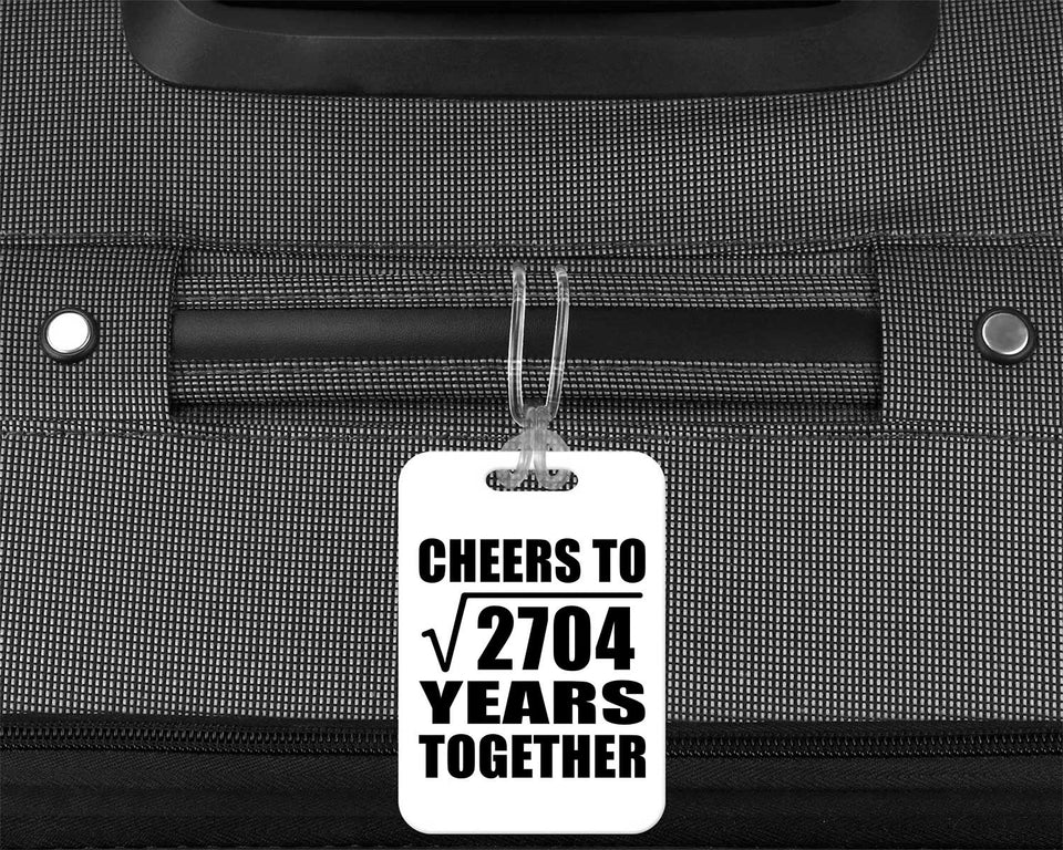 52nd Anniversary Cheers To Square Root of 2704 Years Together - Luggage Bag Tag