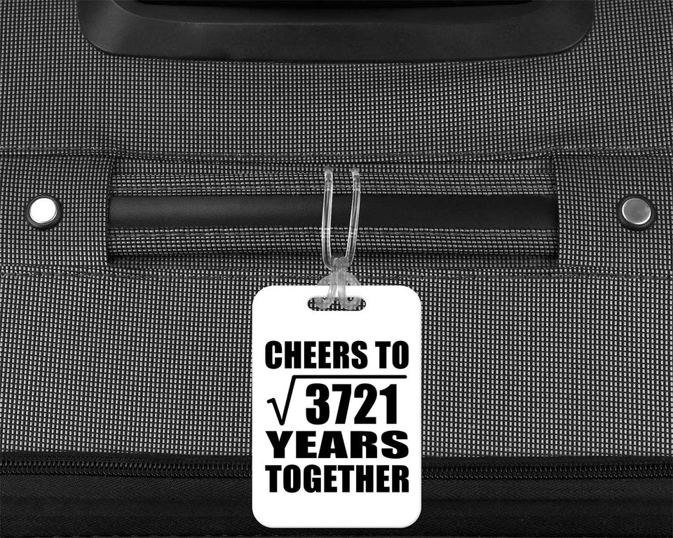 61st Anniversary Cheers To Square Root of 3721 Years Together - Luggage Bag Tag