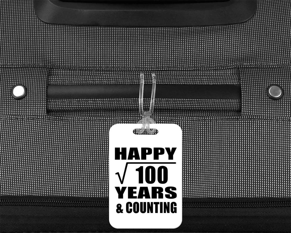 Happy 10th Anniversary Square Root of 100 Years & Counting - Luggage Bag Tag