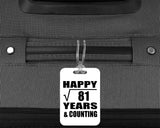 Happy 9th Anniversary Square Root of 81 Years & Counting - Luggage Bag Tag