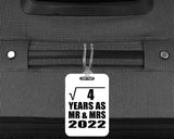 2nd Anniversary Square Root of 4 Years As Mr & Mrs 2022 - Luggage Bag Tag