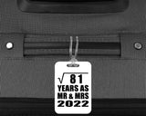 9th Anniversary Square Root of 81 Years As Mr & Mrs 2022 - Luggage Bag Tag