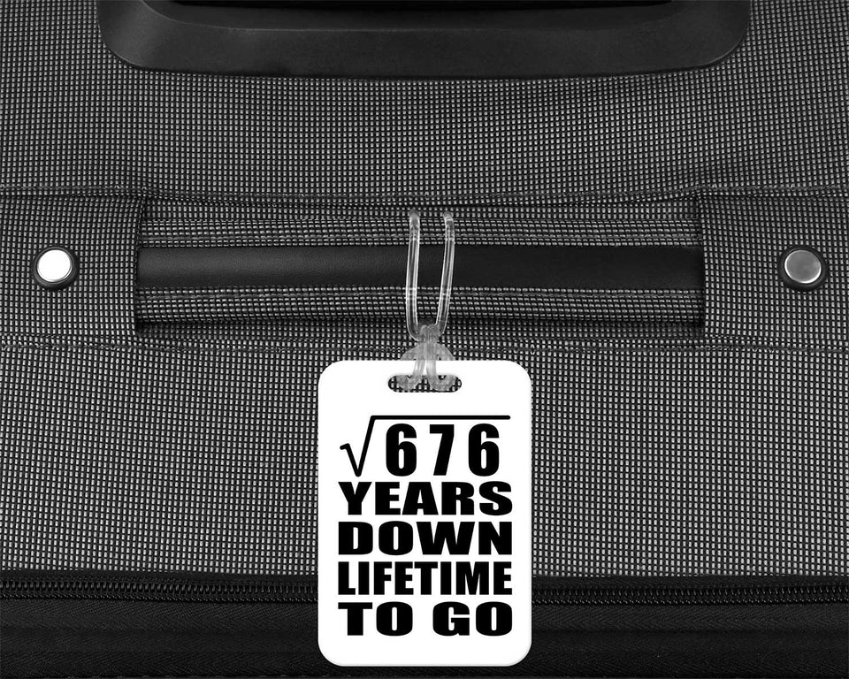 26th Anniversary Square Root of 676 Years Lifetime To Go - Luggage Bag Tag