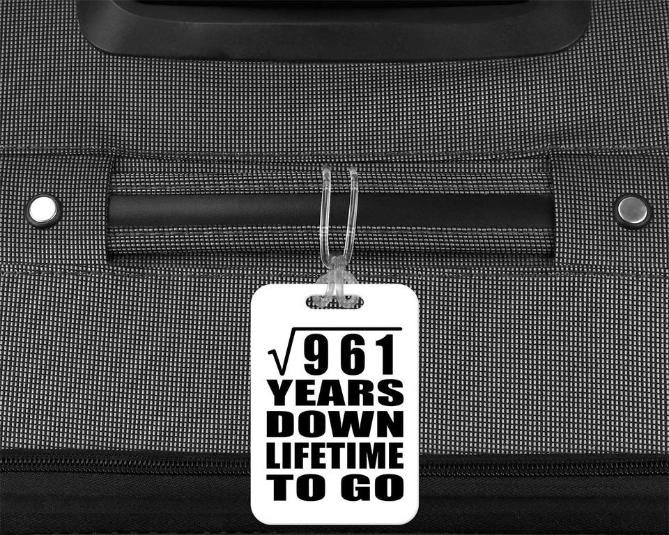 31st Anniversary Square Root of 961 Years Lifetime To Go - Luggage Bag Tag