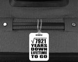 89th Anniversary Square Root of 7921 Years Lifetime To Go - Luggage Bag Tag