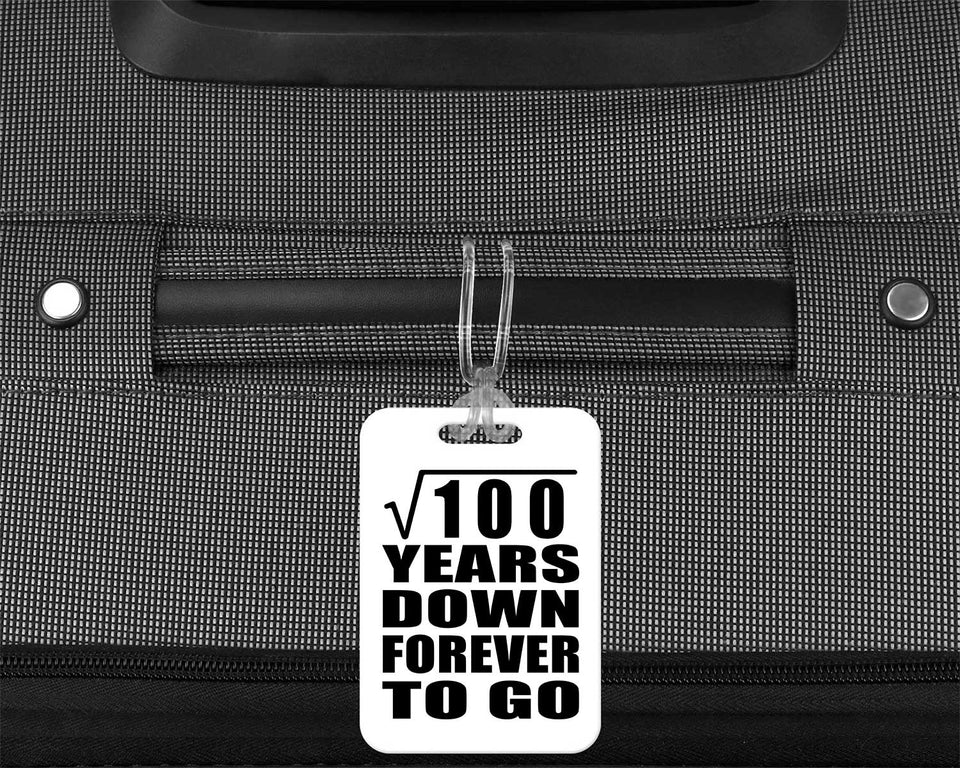 10th Anniversary Square Root of 100 Years Down Forever To Go - Luggage Bag Tag