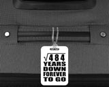 22nd Anniversary Square Root of 484 Years Down Forever To Go - Luggage Bag Tag