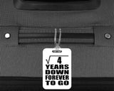 2nd Anniversary Square Root of 4 Years Down Forever To Go - Luggage Bag Tag