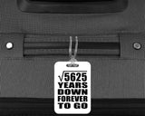 75th Anniversary Square Root of 5625 Years Down Forever To Go - Luggage Bag Tag