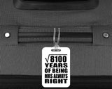 90th Anniversary Square Root of 8100 Years Mrs Always Right - Luggage Bag Tag