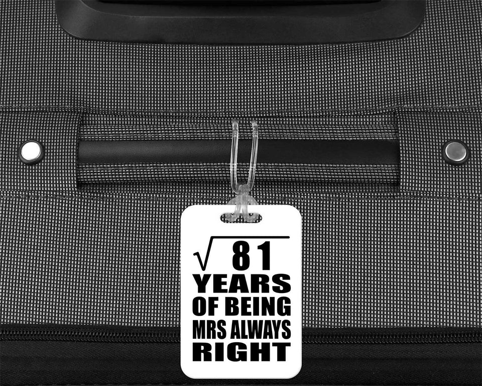 9th Anniversary Square Root of 81 Years Mrs Always Right - Luggage Bag Tag