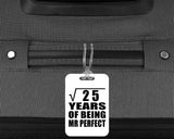 5th Anniversary Square Root of 25 Years of Mr Perfect - Luggage Bag Tag