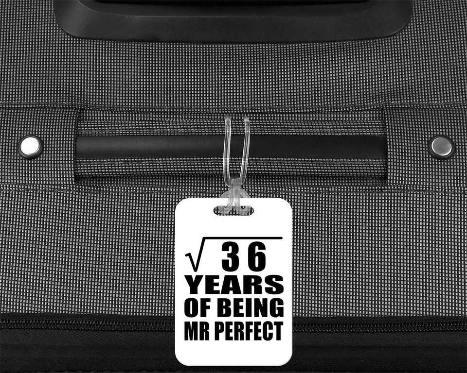 6th Anniversary Square Root of 36 Years of Mr Perfect - Luggage Bag Tag