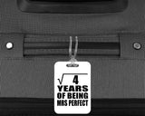 2nd Anniversary Square Root of 4 Years of Mrs Perfect - Luggage Bag Tag