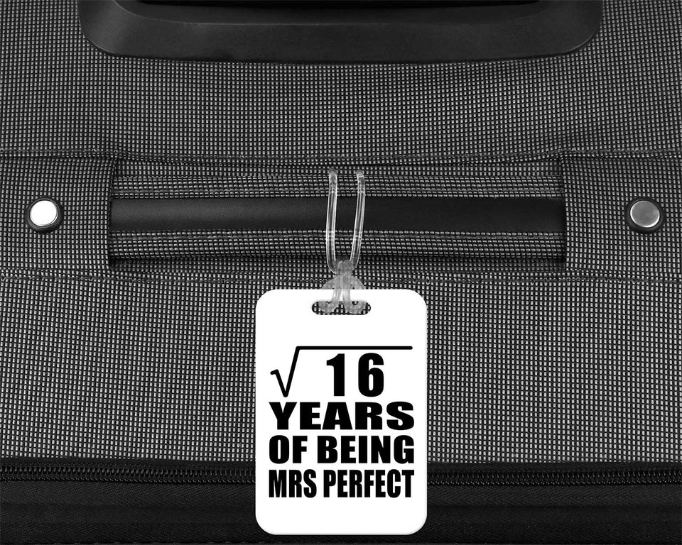 4th Anniversary Square Root of 16 Years of Mrs Perfect - Luggage Bag Tag