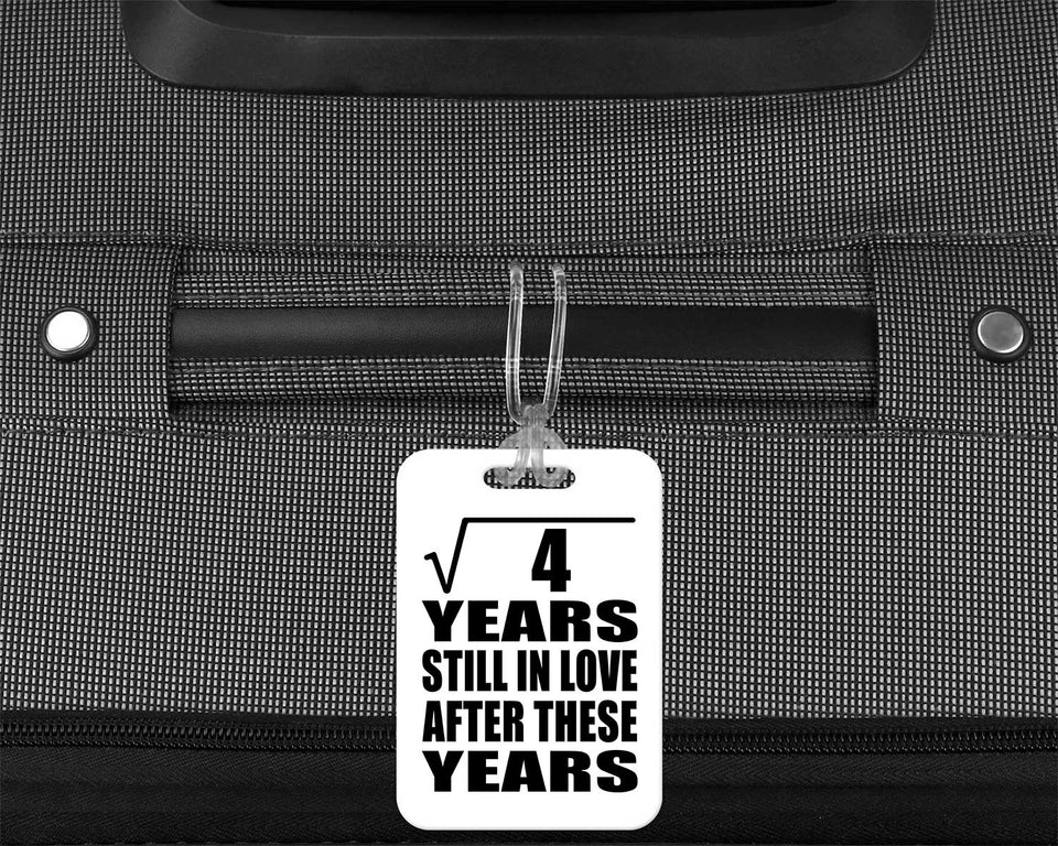 2nd Anniversary Square Root of 4 Years Still In Love - Luggage Bag Tag