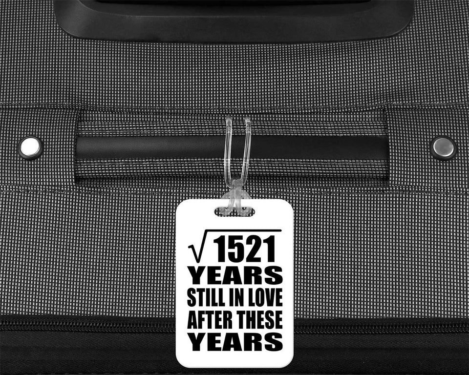 39th Anniversary Square Root of 1521 Years Still In Love - Luggage Bag Tag