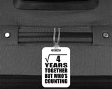 2nd Anniversary Square Root of 4 Years Who's Counting - Luggage Bag Tag