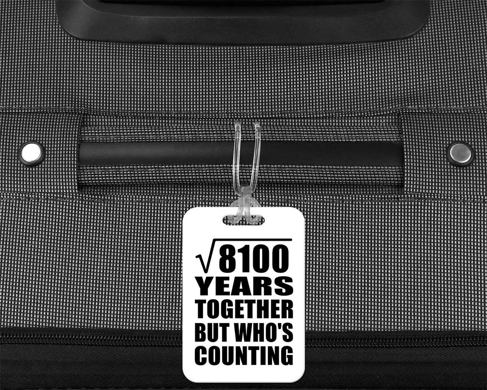 90th Anniversary Square Root of 8100 Years Who's Counting - Luggage Bag Tag