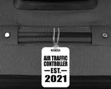 Air Traffic Controller Established EST. 2021 - Luggage Bag Tag