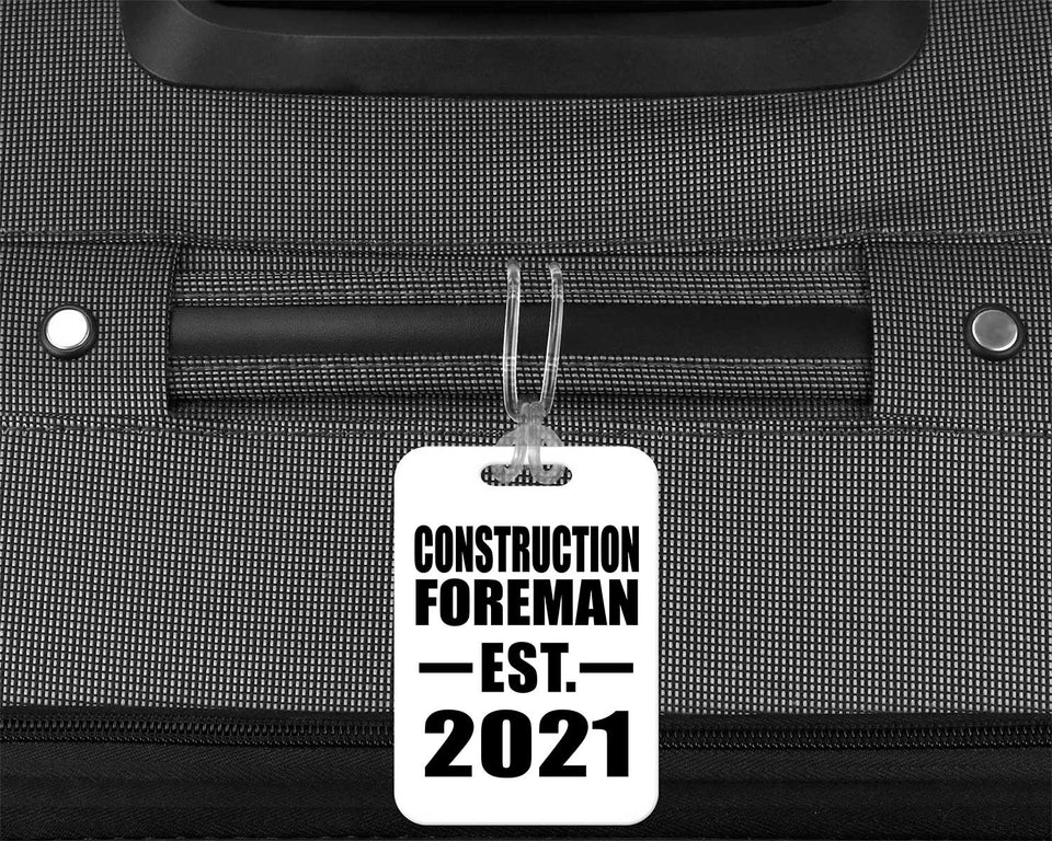 Construction Foreman Established EST. 2021 - Luggage Bag Tag