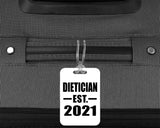 Dietician Established EST. 2021 - Luggage Bag Tag