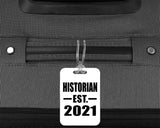 Historian Established EST. 2021 - Luggage Bag Tag