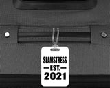 Seamstress Established EST. 2021 - Luggage Bag Tag