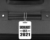 Sociologist Established EST. 2021 - Luggage Bag Tag