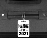 Stationary Engineer Established EST. 2021 - Luggage Bag Tag