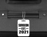 Surgeon Established EST. 2021 - Luggage Bag Tag