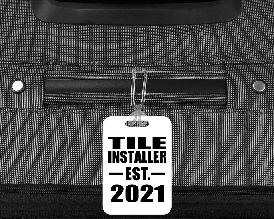 Tile Installer Established EST. 2021 - Luggage Bag Tag