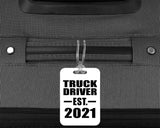 Truck Driver Established EST. 2021 - Luggage Bag Tag