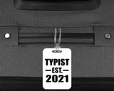 Typist Established EST. 2021 - Luggage Bag Tag