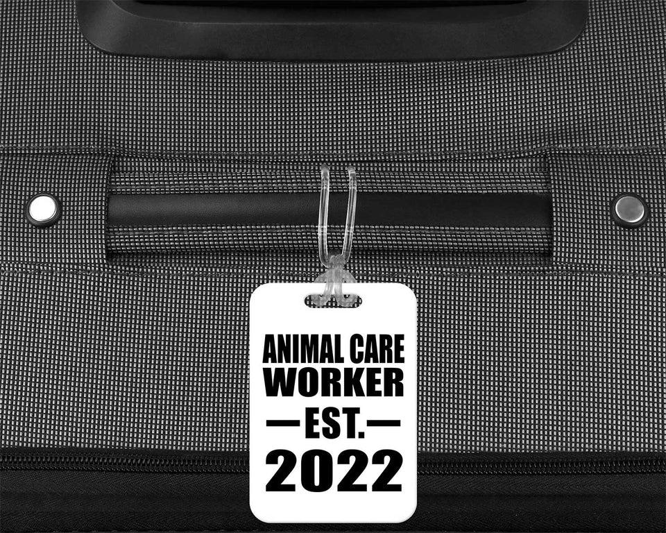 Animal Care Worker Established EST. 2022 - Luggage Bag Tag