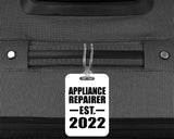 Appliance Repairer Established EST. 2022 - Luggage Bag Tag