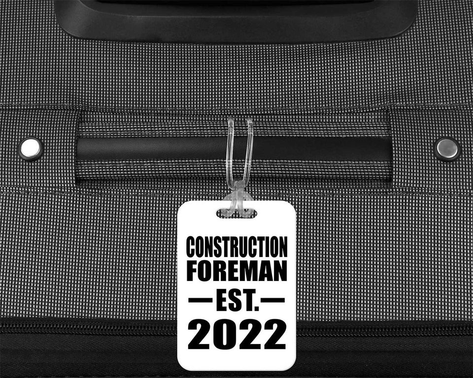 Construction Foreman Established EST. 2022 - Luggage Bag Tag