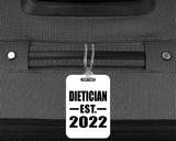 Dietician Established EST. 2022 - Luggage Bag Tag