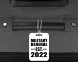Military General Established EST. 2022 - Luggage Bag Tag