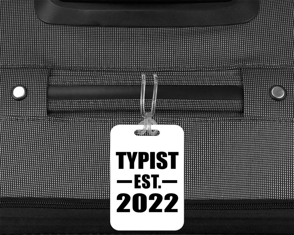 Typist Established EST. 2022 - Luggage Bag Tag