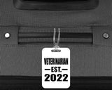 Veterinarian Established EST. 2022 - Luggage Bag Tag