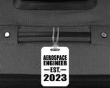 Aerospace Engineer Established EST. 2023 - Luggage Bag Tag