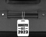 Bookkeeper Established EST. 2023 - Luggage Bag Tag
