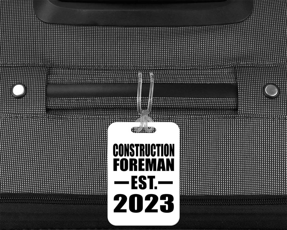 Construction Foreman Established EST. 2023 - Luggage Bag Tag