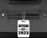 Dietician Established EST. 2023 - Luggage Bag Tag