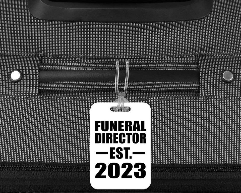 Funeral Director Established EST. 2023 - Luggage Bag Tag