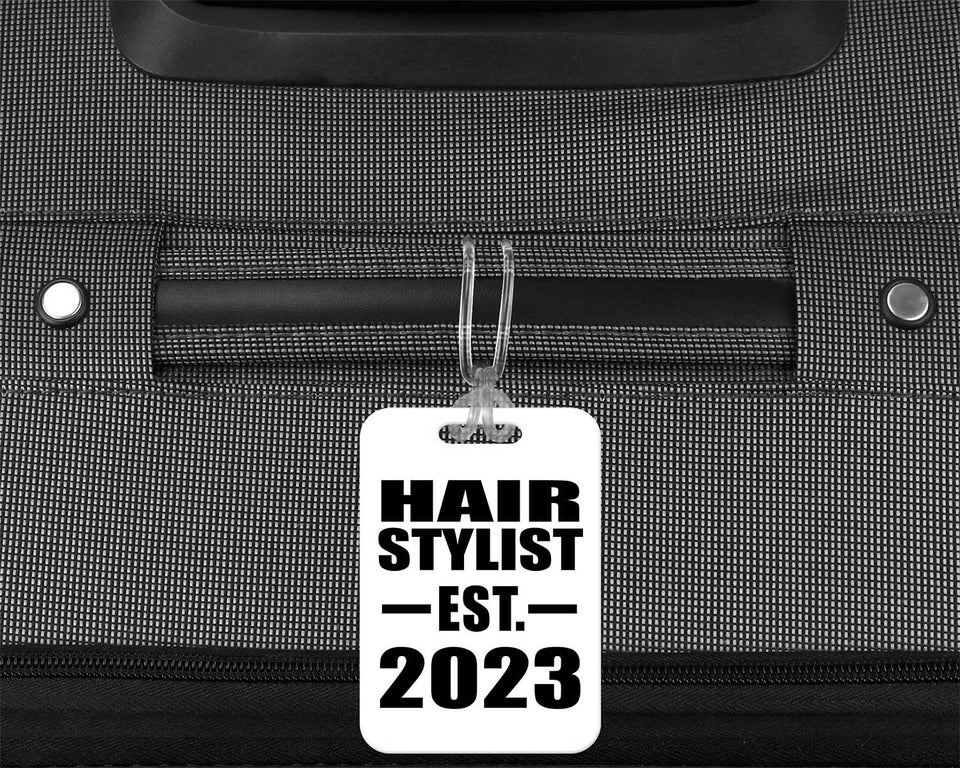 Hair Stylist Established EST. 2023 - Luggage Bag Tag