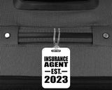 Insurance Agent Established EST. 2023 - Luggage Bag Tag